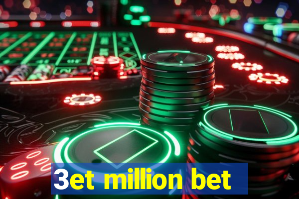 3et million bet